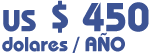 US $ 450/ dólares al año 