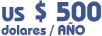 US $ 500/ dólares al año 